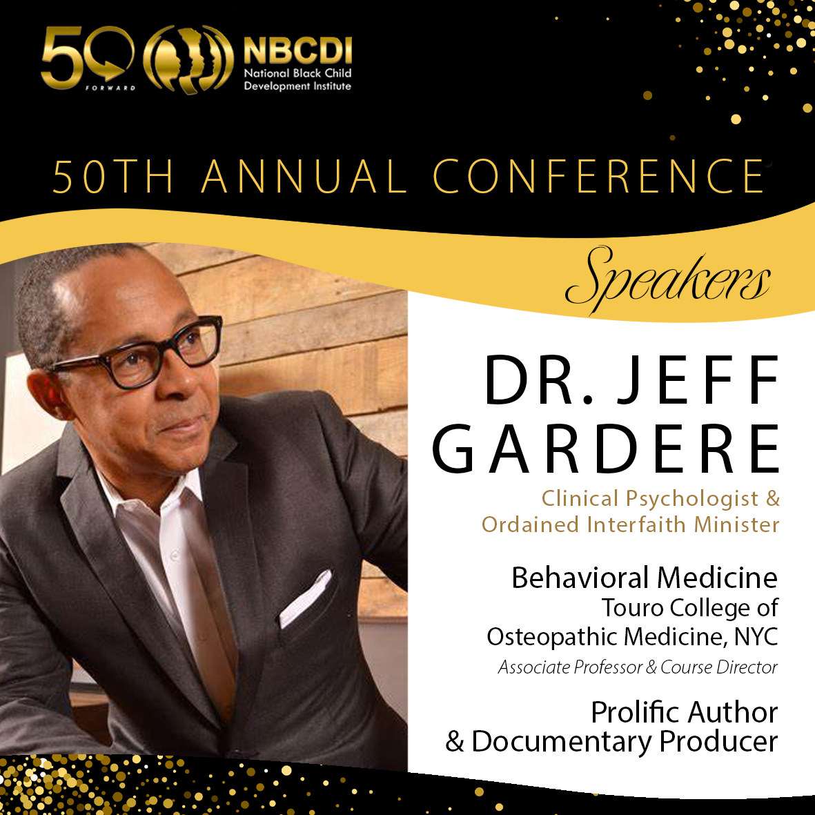 NBCDI’S 50Forward Virtual Conference Dr. Jeff Gardere America's